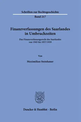 Steinhauer | Finanzverfassungen des Saarlandes in Umbruchzeiten. | E-Book | sack.de