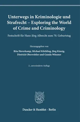 Haverkamp / Wössner / Kilchling | Unterwegs in Kriminologie und Strafrecht – Exploring the World of Crime and Criminology. | E-Book | sack.de