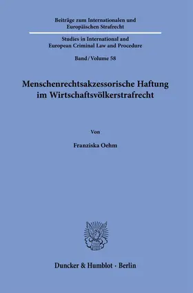 Oehm |  Menschenrechtsakzessorische Haftung im Wirtschaftsvölkerstrafrecht. | eBook | Sack Fachmedien