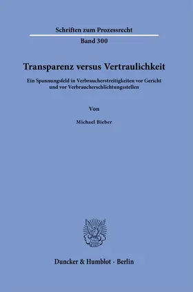 Bieber |  Transparenz versus Vertraulichkeit | eBook | Sack Fachmedien