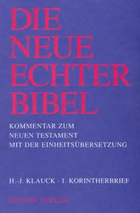 Klauck / Gnilka / Schnackenburg |  Die Neue Echter-Bibel. Kommentar / 1. Korintherbrief | Buch |  Sack Fachmedien