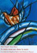 Chagall / Mayer |  Je mets mon arc dans la nuée | Buch |  Sack Fachmedien