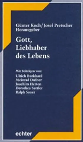 Koch |  Gott, Liebhaber des Lebens | Buch |  Sack Fachmedien
