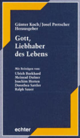Koch | Gott, Liebhaber des Lebens | Buch | 978-3-429-02202-0 | sack.de