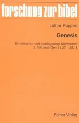 Ruppert / Schnackenburg / Schreiner | Genesis | Buch | 978-3-429-02461-1 | www.sack.de