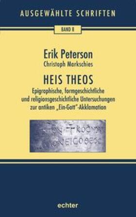 Peterson / Markschies | Heis Theos | Buch | 978-3-429-02636-3 | sack.de