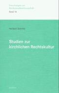 Schmitz |  Studien zur kirchlichen Rechtskultur | Buch |  Sack Fachmedien