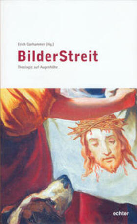 Garhammer | BilderStreit | Buch | 978-3-429-02889-3 | sack.de