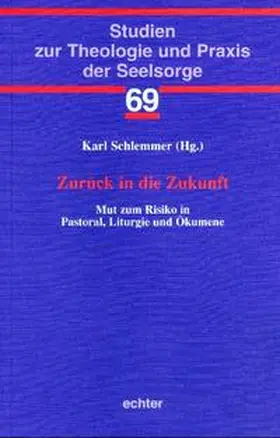Schlemmer |  Zurück in die Zukunft | Buch |  Sack Fachmedien