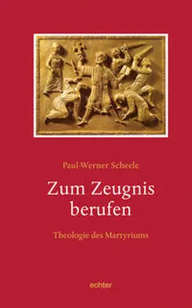 Scheele |  Zum Zeugnis berufen | Buch |  Sack Fachmedien