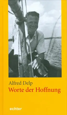 Delp / Haub |  Worte der Hoffnung | Buch |  Sack Fachmedien
