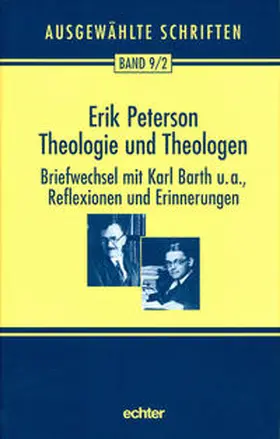 Peterson / Nichtweiss |  Ausgewählte Schriften / Theologie und Theologen | Buch |  Sack Fachmedien