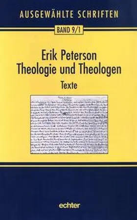 Peterson / Nichtweiss |  Ausgewählte Schriften / Theologie und Theologen | Buch |  Sack Fachmedien