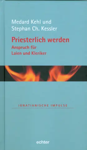Kehl / Kessler |  Priesterlich werden - Anspruch für Laien und Kleriker | eBook | Sack Fachmedien