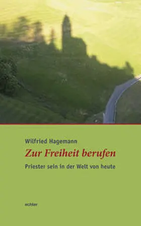 Hagemann |  Zur Freiheit berufen | Buch |  Sack Fachmedien