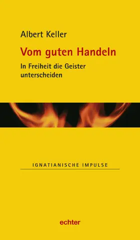 Keller |  Vom guten Handeln | eBook | Sack Fachmedien