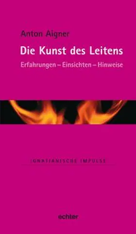 Aigner | Die Kunst des Leitens | Buch | 978-3-429-03355-2 | www.sack.de