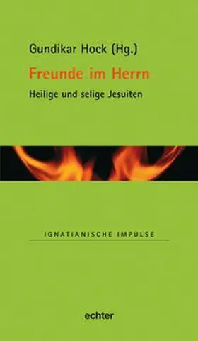 Hock |  Freunde im Herrn | Buch |  Sack Fachmedien