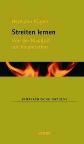 Kügler / Kiechle / Lambert |  Streiten lernen | Buch |  Sack Fachmedien