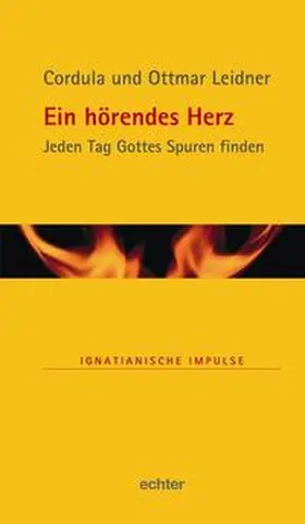 Leidner / Kiechle / Lambert | Ein hörendes Herz | Buch | 978-3-429-03551-8 | www.sack.de