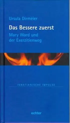 Dirmeier / Höfer / Kiechle |  Das Bessere zuerst | Buch |  Sack Fachmedien