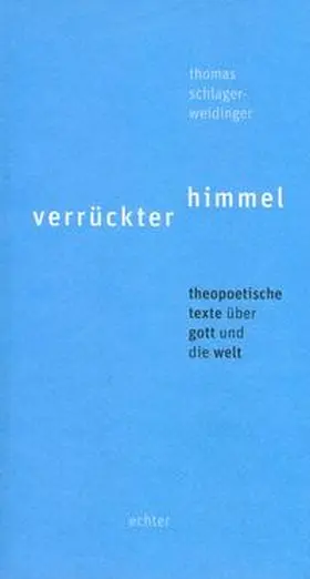 Schlager-Weidinger |  verrückter himmel | Buch |  Sack Fachmedien