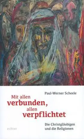Scheele |  Mit allen verbunden, allen verpflichtet | Buch |  Sack Fachmedien
