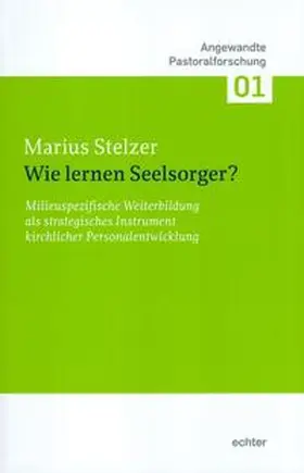 Stelzer |  Wie lernen Seelsorger? | Buch |  Sack Fachmedien