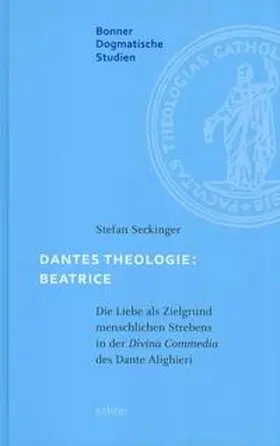 Seckinger |  Dantes Theologie: Beatrice | Buch |  Sack Fachmedien