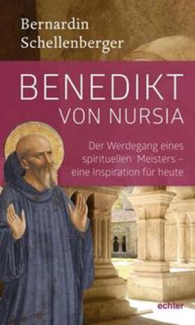 Schellenberger |  Benedikt von Nursia | Buch |  Sack Fachmedien