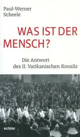Scheele |  Was ist der Mensch? | Buch |  Sack Fachmedien