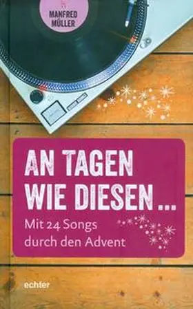 Müller |  An Tagen wie diesen ... | Buch |  Sack Fachmedien
