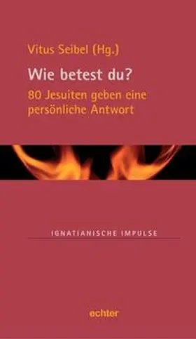 Seibel |  Wie betest du? | Buch |  Sack Fachmedien