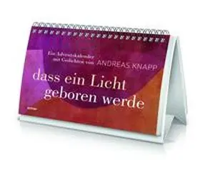 Knapp |  dass ein licht geboren werde | Buch |  Sack Fachmedien