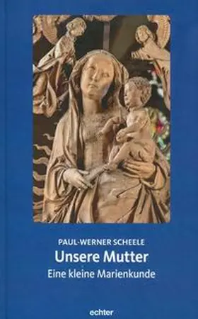 Scheele |  Unsere Mutter | Buch |  Sack Fachmedien