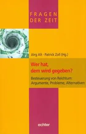 Alt / Zoll |  Wer hat, dem wird gegeben? | Buch |  Sack Fachmedien