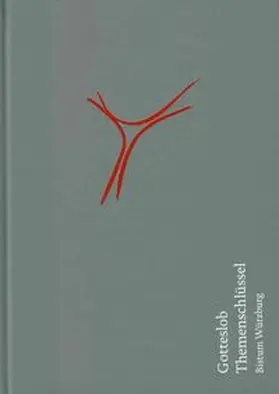  Gotteslob - Themenschlüssel Ausgabe Bistum  Würzburg | Buch |  Sack Fachmedien