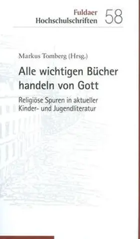 Tomberg |  Alle wichtigen Bücher handeln von Gott | Buch |  Sack Fachmedien