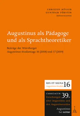 Müller / Förster |  Augustinus als Pädagoge und als Sprachtheoretiker | Buch |  Sack Fachmedien