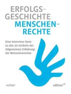 Böhm / Burmann / Katheder |  Erfolgsgeschichte Menschenrechte | Buch |  Sack Fachmedien