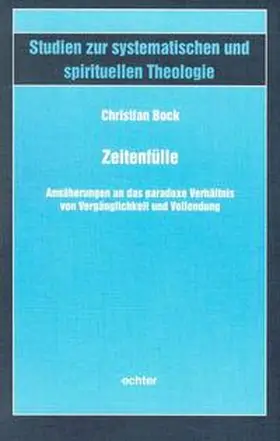 Bock |  Zeitenfülle | Buch |  Sack Fachmedien