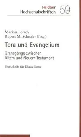 Lersch / Scheule / Dorn |  Tora und Evangelium | Buch |  Sack Fachmedien