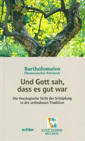 Bartholomaios |  Und Gott sah, dass es gut war | Buch |  Sack Fachmedien