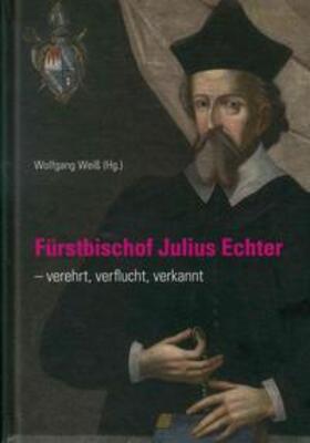 Weiß | Fürstbischof Julius Echter | Buch | 978-3-429-04371-1 | sack.de