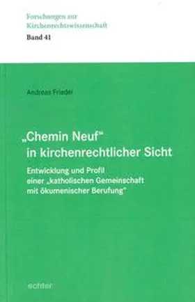 Friedel |  "Chemin Neuf" in kirchenrechtlicher Sicht | Buch |  Sack Fachmedien