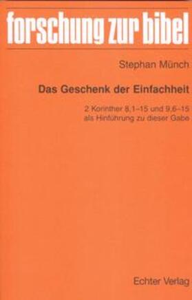 Münch / Fischer / Söding | Das Geschenk der Einfachheit | E-Book | sack.de