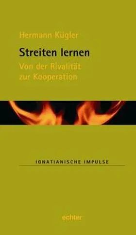 Kügler / Kiechle / Lambert |  Streiten lernen | eBook | Sack Fachmedien