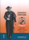 Lehmann / Nichtweiß / Reifenberg |  Dominus Fortitudo. Bischof Albert Stohr | eBook | Sack Fachmedien