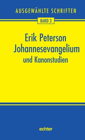 Peterson / Nichtweiß | Johannesevangelium und Kanonstudien | E-Book | sack.de