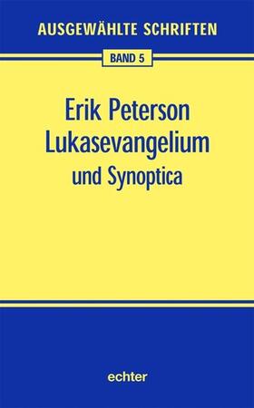 Peterson | Lukasevangelium und Synoptica | E-Book | sack.de